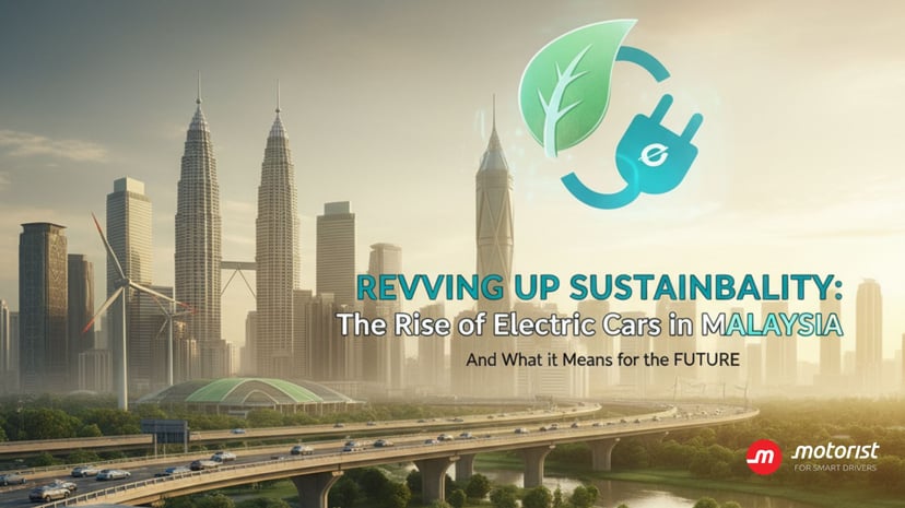 Revving Up Sustainability The Rise Of Electric Cars In Malaysia And What It Means For The Future