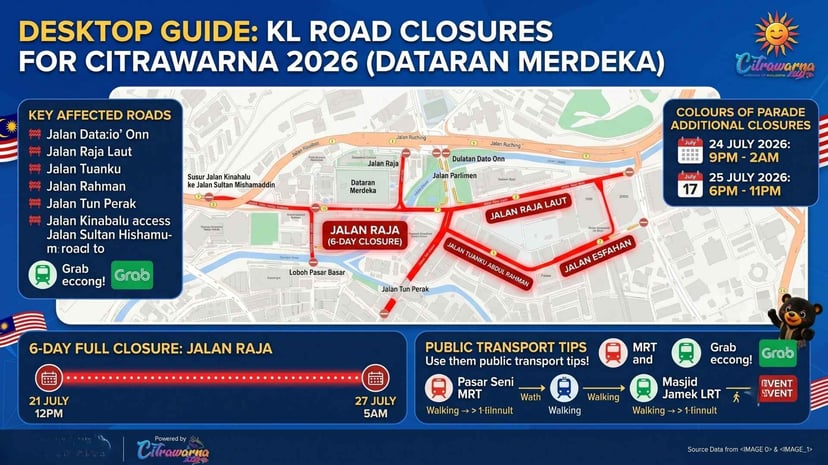 Kl Road Closures For Citrawarna 2026 21–27 July
